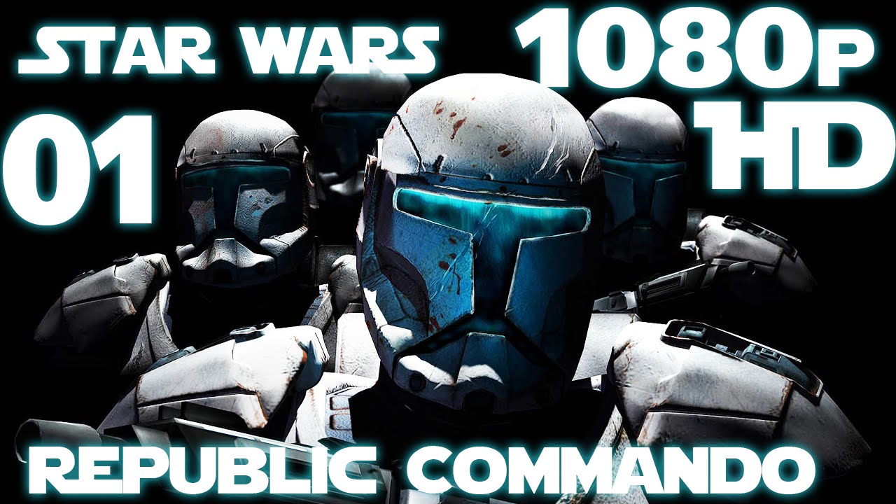 star wars republic commando 1080p